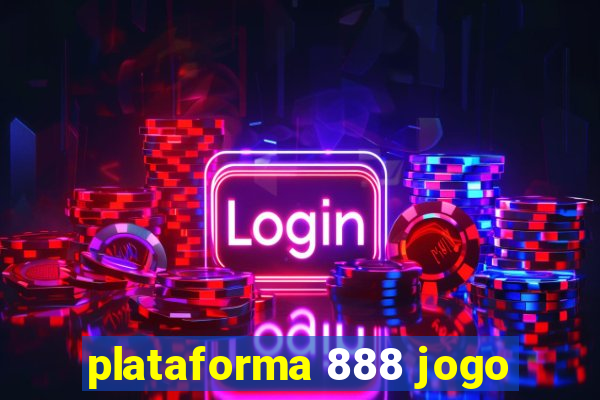 plataforma 888 jogo