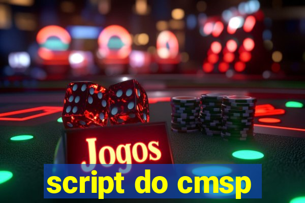 script do cmsp