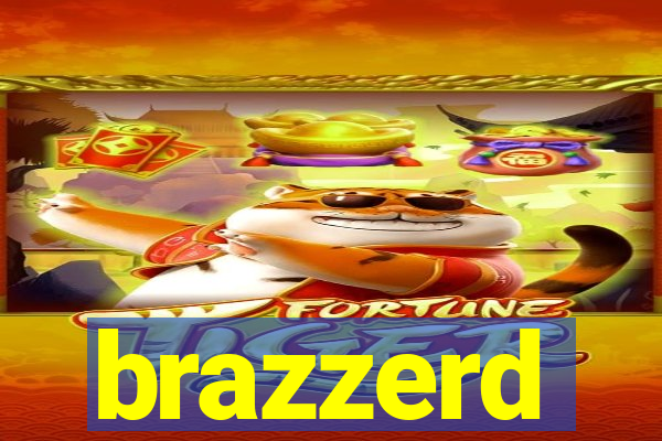 brazzerd