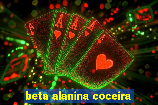 beta alanina coceira