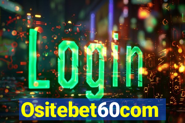 Ositebet60com