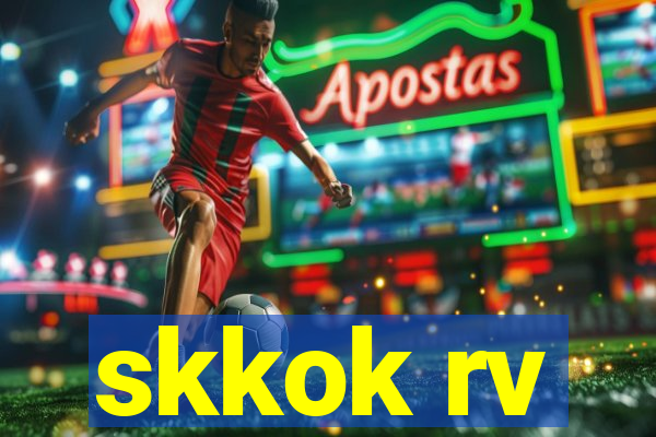 skkok rv