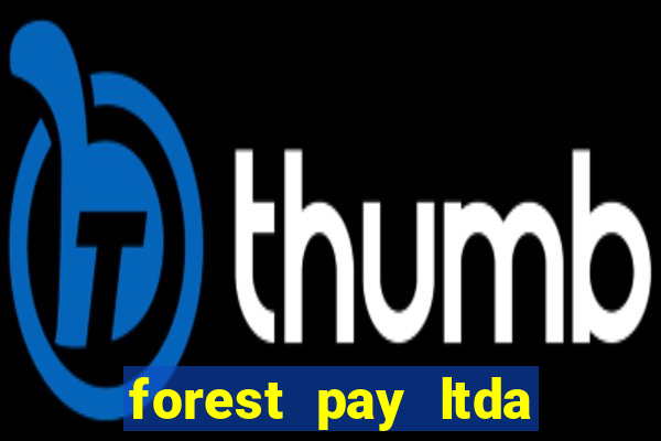 forest pay ltda plataforma de jogos