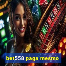 bet558 paga mesmo