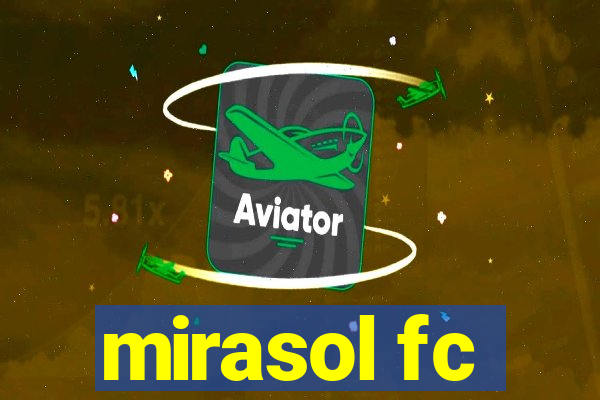 mirasol fc