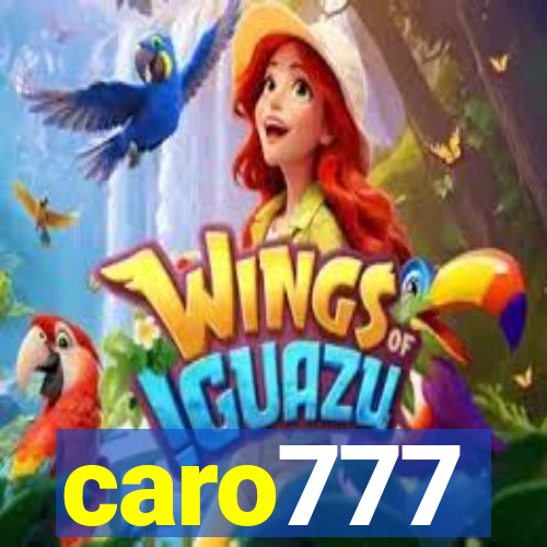 caro777