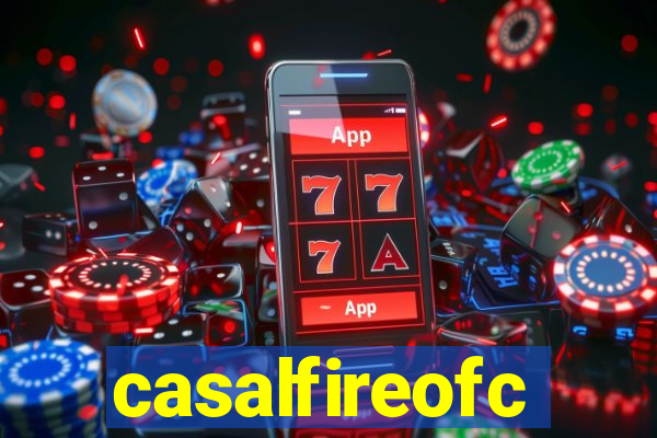 casalfireofc