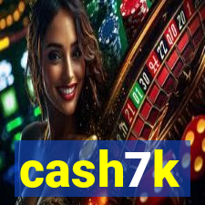 cash7k