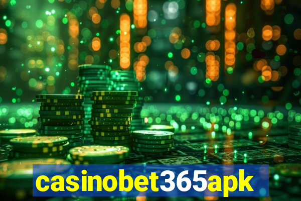 casinobet365apk