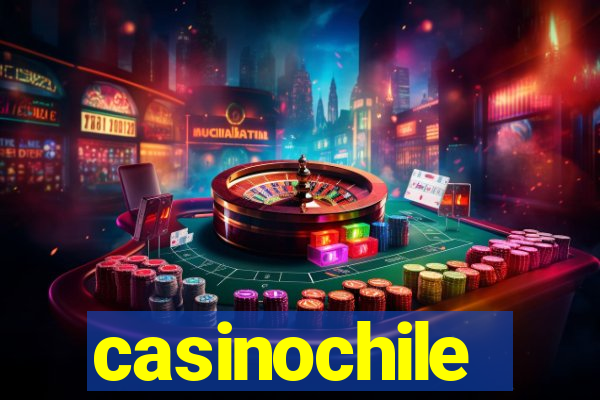 casinochile