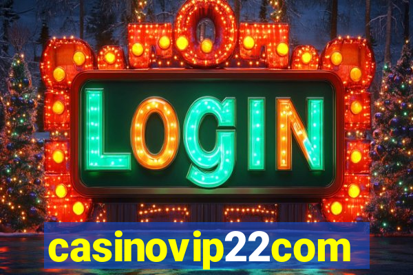 casinovip22com