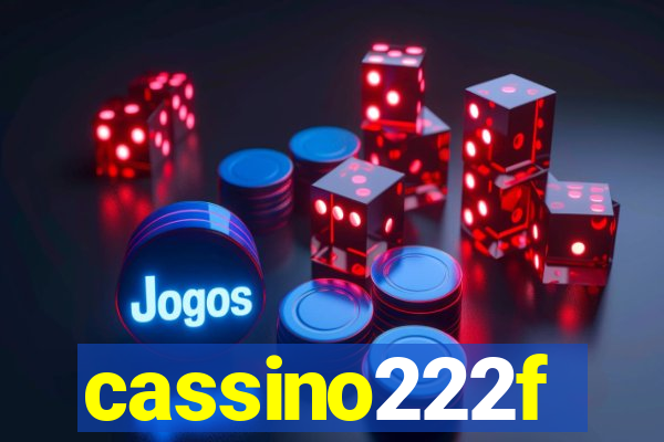 cassino222f