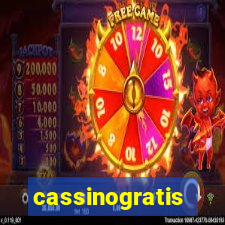 cassinogratis