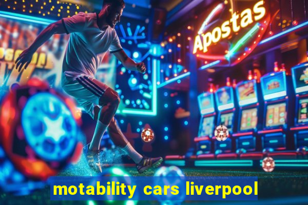 motability cars liverpool