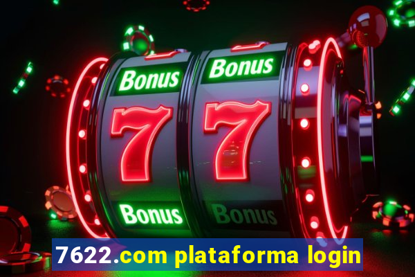 7622.com plataforma login