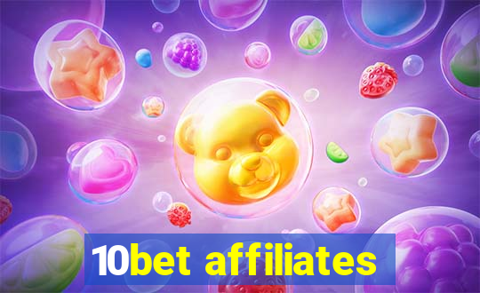 10bet affiliates