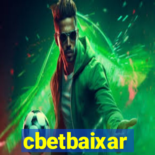 cbetbaixar