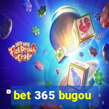 bet 365 bugou