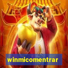 winmicomentrar