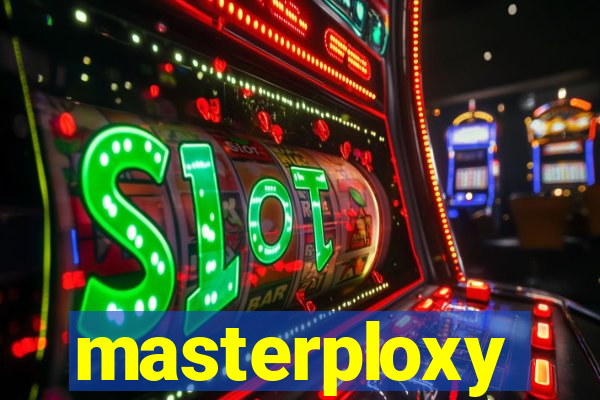 masterploxy