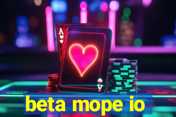 beta mope io