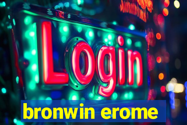 bronwin erome