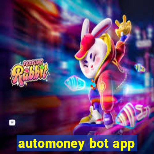 automoney bot app