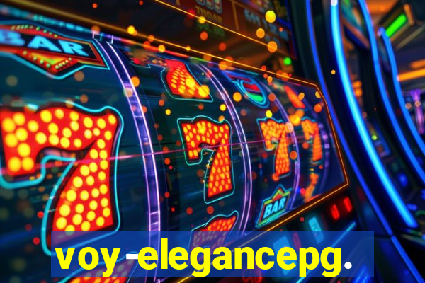 voy-elegancepg.com