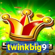 twinkbig9