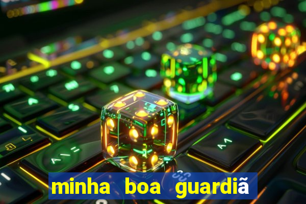 minha boa guardiã completo gratis online