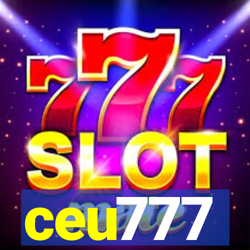 ceu777