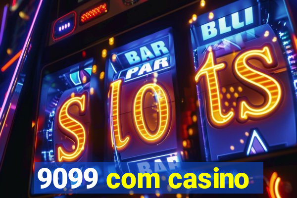 9099 com casino