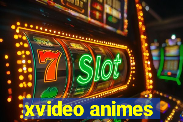 xvideo animes