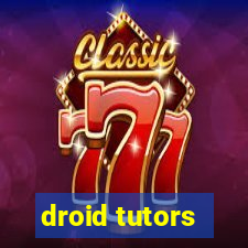 droid tutors