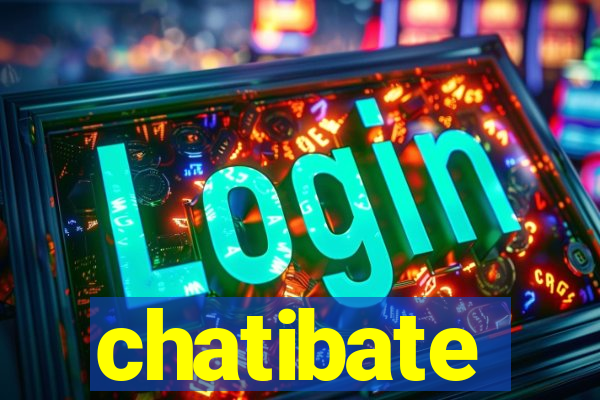 chatibate