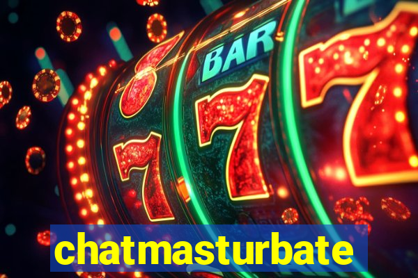 chatmasturbate