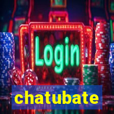 chatubate