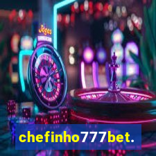 chefinho777bet.com