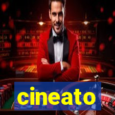 cineato