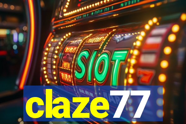 claze77