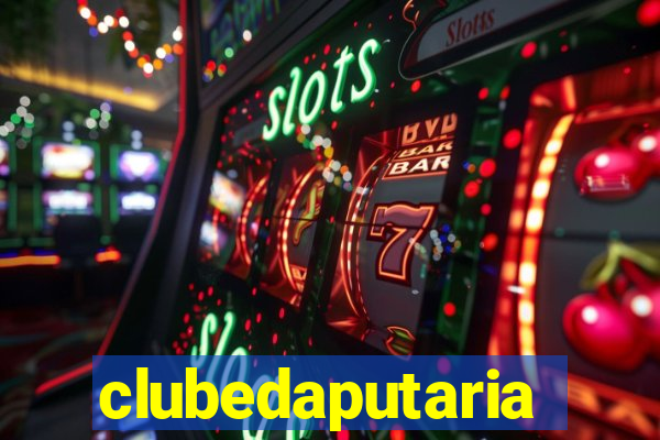 clubedaputaria