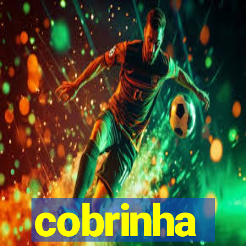 cobrinha