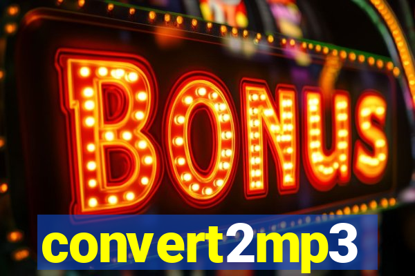 convert2mp3