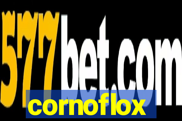 cornoflox