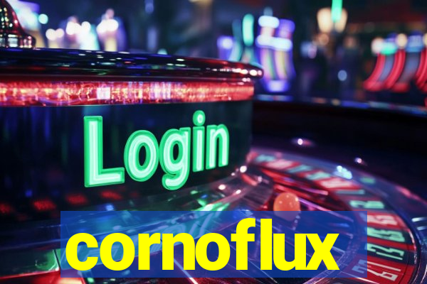 cornoflux