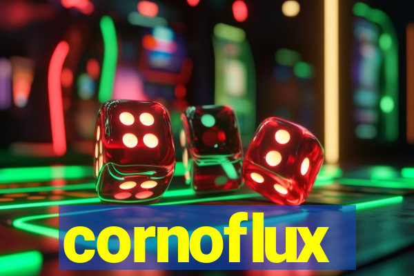 cornoflux