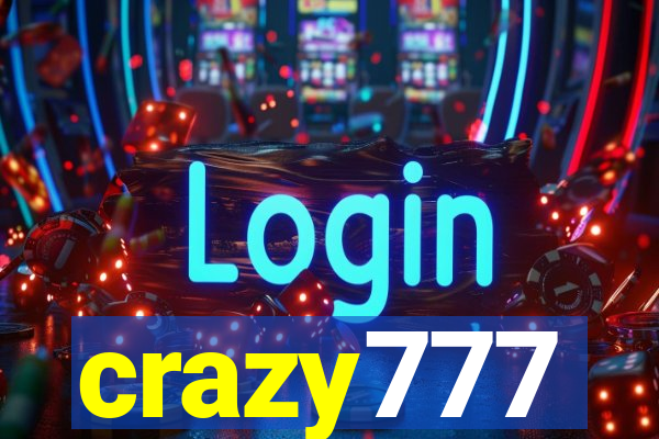 crazy777