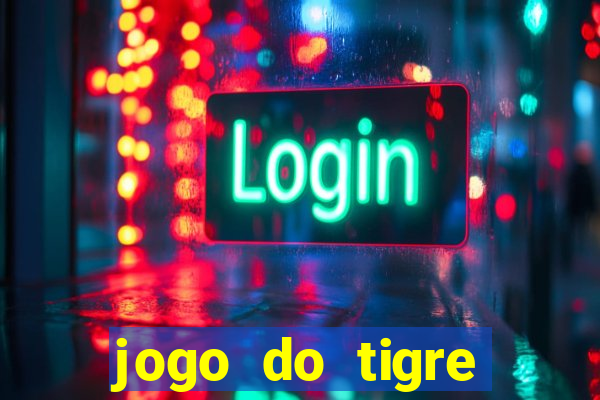 jogo do tigre minimo 5 reais