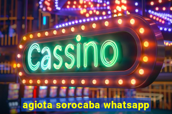 agiota sorocaba whatsapp