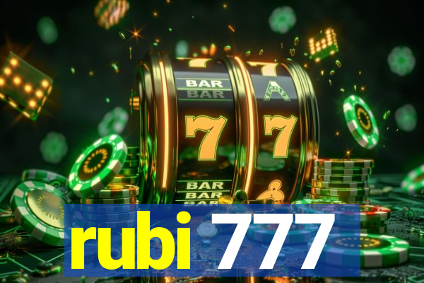 rubi 777